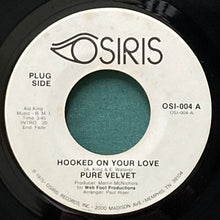 画像をギャラリービューアに読み込む, PURE VELVET / HOOKED ON YOUR LOVE/I'M TIRED OF DREAMING