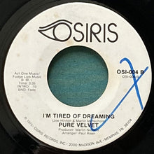 画像をギャラリービューアに読み込む, PURE VELVET / HOOKED ON YOUR LOVE/I'M TIRED OF DREAMING