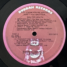 画像をギャラリービューアに読み込む, WALTER HEATH / YOU KNOW YOU'RE WRONG DON'T YOU BROTHER