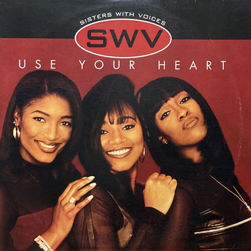 SWV / USE YOUR HEART – VINYL CHAMBER