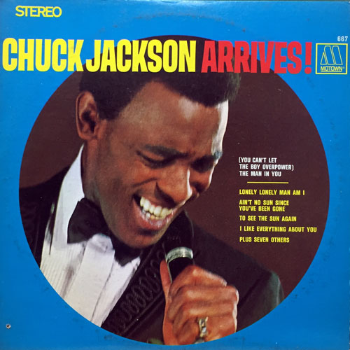 CHUCK JACKSON / CHUCK JACKSON ARRIVES