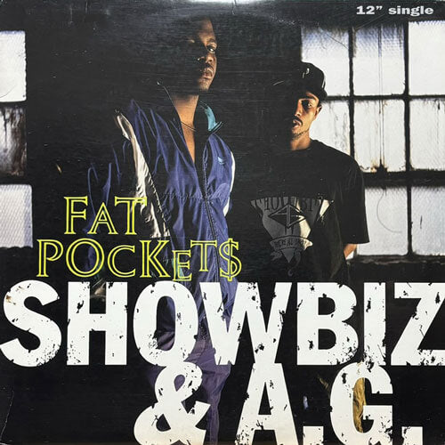 SHOWBIZ & A.G. / FAT POCKETS/SILENCE OF THE LAMBS (REMIX)