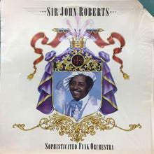 画像をギャラリービューアに読み込む, SIR JOHN ROBERTS / SOPHISTICATED FUNK ORCHESTRA
