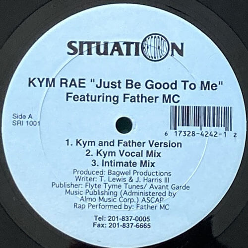 KYM RAE / JUST BE GOOD TO ME