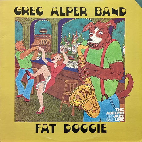 GREG ALPER BAND / FAT DOGGIE
