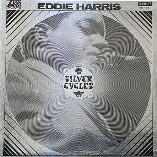 EDDIE HARRIS / SILVER CYCLES