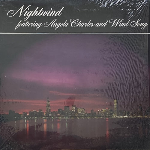 NIGHTWIND featuring ANGELA CHARLES AND WIND SONG / NIGHTWIND featuring ANGELA CHARLES AND WIND SONG