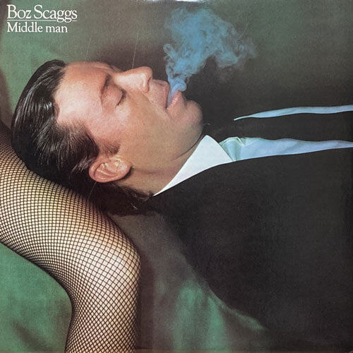 BOZ SCAGGS / MIDDLE MAN