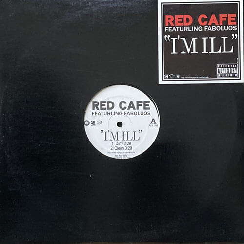 RED CAFE featuring FABOLOUS / I'M ILL