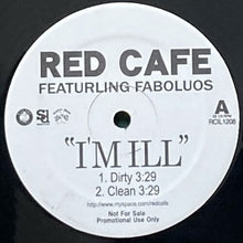 画像をギャラリービューアに読み込む, RED CAFE featuring FABOLOUS / I&#39;M ILL
