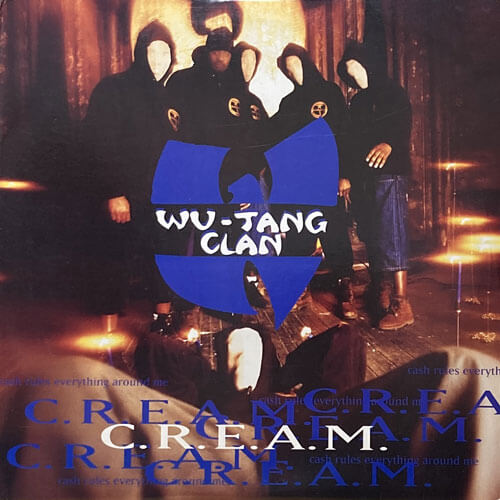 WU-TANG CLAN / C.R.E.A.M. (CASH RULES EVERYTHING AROUND ME)/DA MYSTERY OF CHESSBOXIN'