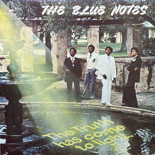 BLUE NOTES / THE TRUTH HAS COME TO LIGHT