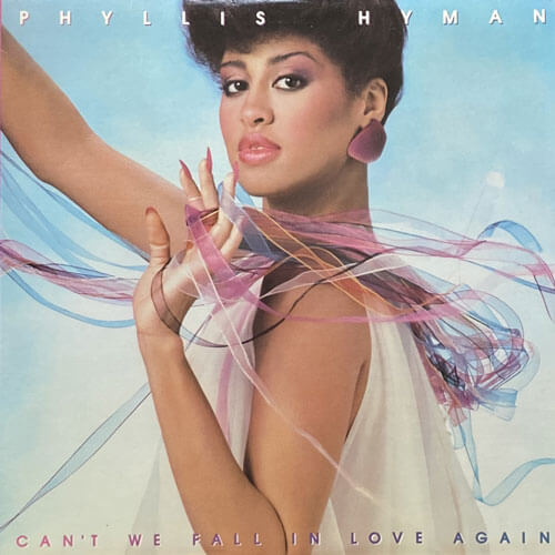 PHYLLIS HYMAN / CAN'T WE FALL IN LOVE AGAIN