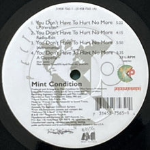 画像をギャラリービューアに読み込む, MINT CONDITION / YOU DON&#39;T HAVE TO HURT NO MORE/CHANGE YOUR MIND
