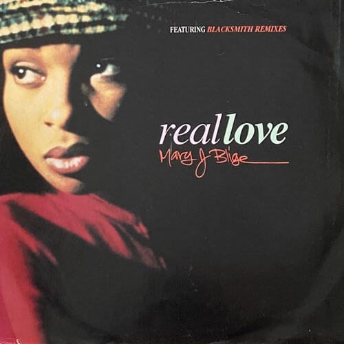 MARY J. BLIGE / REAL LOVE
