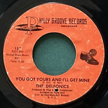 画像をギャラリービューアに読み込む, DELFONICS / YOU GOT YOURS AND I&#39;LL GET MINE/LOVING HIM
