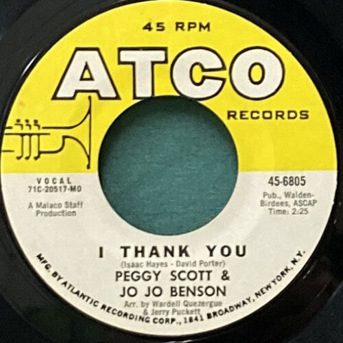 PEGGY SCOTT & JO JO BENSON / I THANK YOU/SPREADIN' LOVE