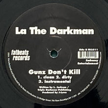 画像をギャラリービューアに読み込む, LA THE DARKMAN / WHAT I LIKE/GUNZ DON&#39;T KILL

