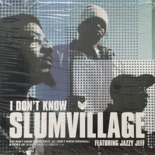 画像をギャラリービューアに読み込む, SLUM VILLAGE / I DON&#39;T KNOW/EYES UP
