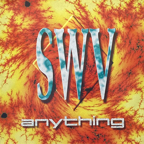 SWV / ANYTHING