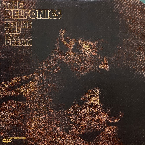 DELFONICS / TELL ME THIS IS A DREAM