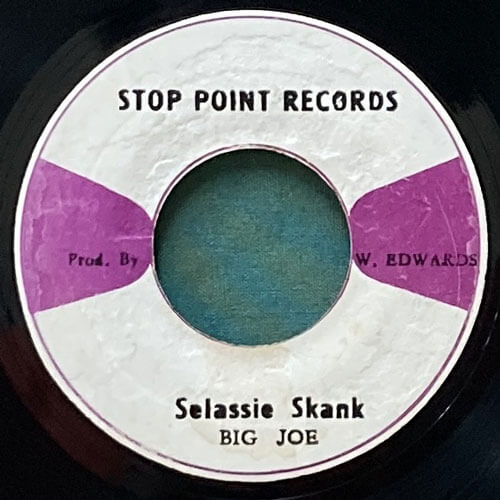 BIG JOE / SELASSIE SKANK