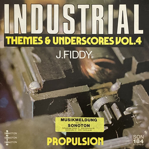 LIBRARY (JOHN FIDDY/SAMMY BURDSON) / INDUSTRIAL THEMES AND UNDERSCORES-VOL. 4: PROPULSION