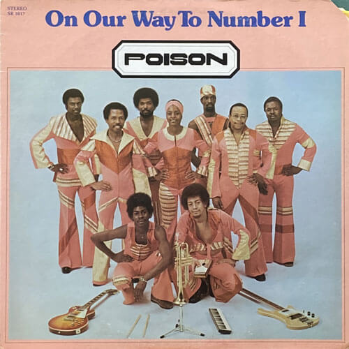 POISON / ON OUR WAY TO NUMBER I
