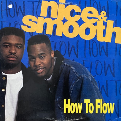 NICE & SMOOTH / HOW TO FLOW – VINYL CHAMBER