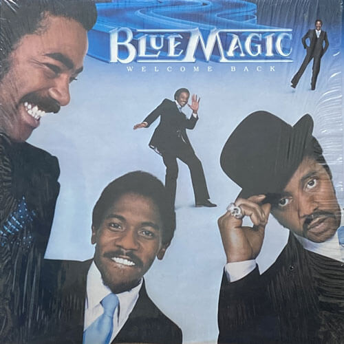 BLUE MAGIC / WELCOME BACK