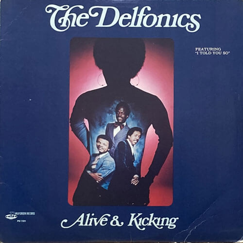 DELFONICS / ALIVE & KICKING