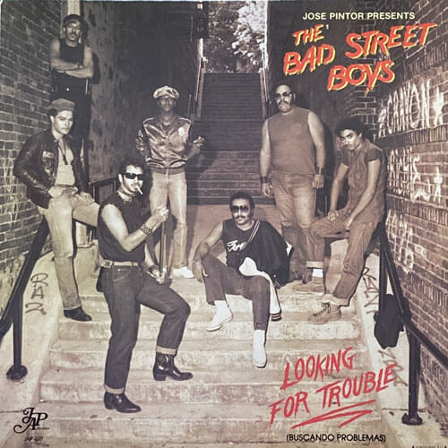 BAD STREET BOYS / LOOKING FOR TROUBLE (BASCANDO PROBLEMAS)