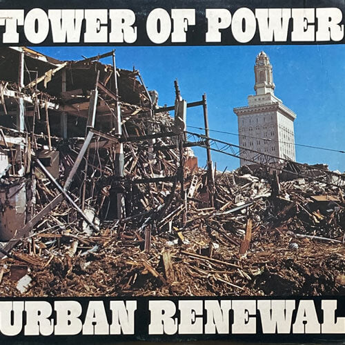 TOWER OF POWER / URBAN RENEWAL