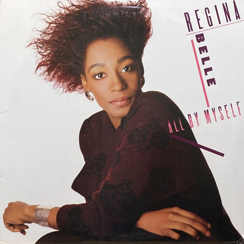 REGINA BELLE / ALL BY MYSELF