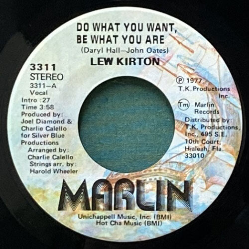 LEW KIRTON / DO WHAT YOU WANT, BE WHAT YOU ARE/COME ON WITH IT