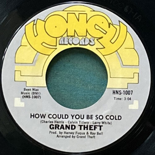 GRAND THEFT / HOW COULD YOU BE SO COLD/DISCO DANCING