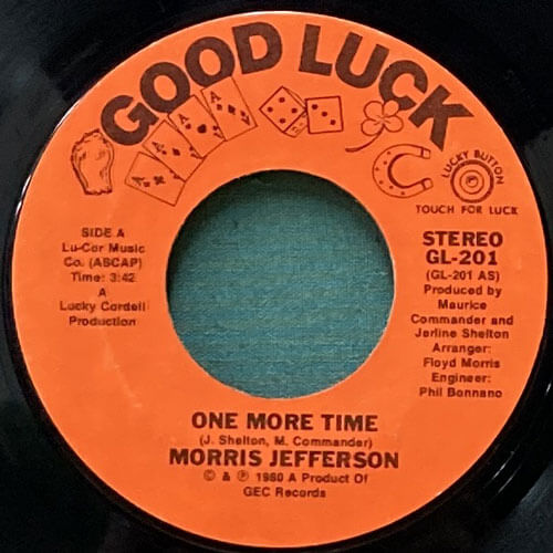 MORRIS JEFFERSON / ONE MORE TIME/IT'S THE LAST TIME AROUND FOR ME