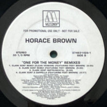 画像をギャラリービューアに読み込む, HORACE BROWN / ONE FOR THE MONEY (REMIXES)
