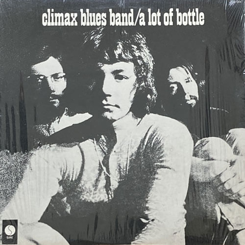 CLIMAX BLUES BAND / A LOT OF BOTTLE