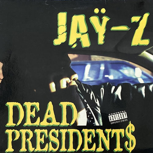 JAY-Z / DEAD PRESIDENTS/AIN'T NO GIGGA