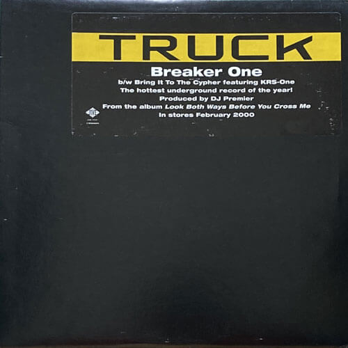 TRUCK / BREAKER ONE/BRING IT TO THE CYPHER