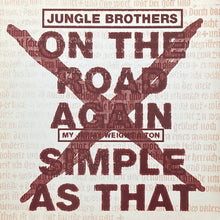 画像をギャラリービューアに読み込む, JUNGLE BROTHERS / ON THE ROAD AGAIN (MY JIMMY WEIGHS A TON)/SIMPLE AS THAT
