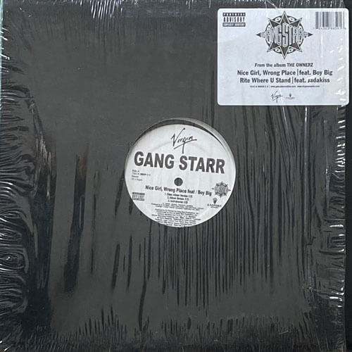 GANG STARR / NICE GIRL, WRONG PLACE/RITE WHERE U STAND