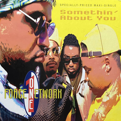 FORCE ONE NETWORK / SOMETHIN' ABOUT YOU