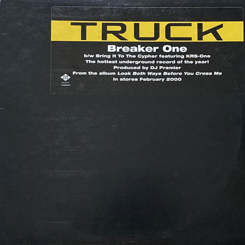 TRUCK / BREAKER ONE/BRING IT TO THE CYPHER