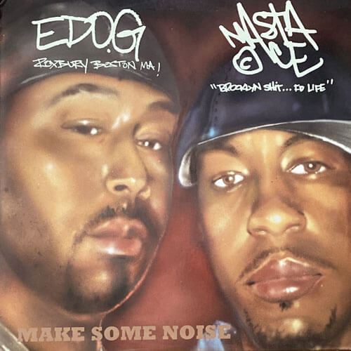 EDO G. & MASTA ACE / MAKE SOME NOISE