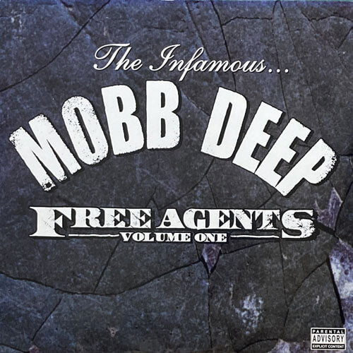MOBB DEEP / FREE AGENTS VOLUME ONE