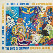 画像をギャラリービューアに読み込む, SONS OF CHAMPLIN / LOOSEN UP NATURALLY
