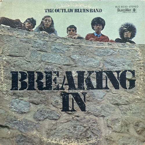 OUTLAW BLUES BAND / BREAKING IN