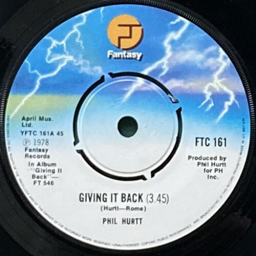 PHIL HURTT / GIVING IT BACK/WHERE THE LOVE IS
